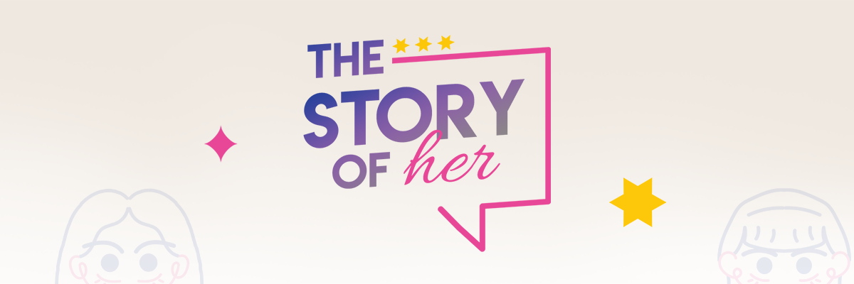 The Story of Her Series